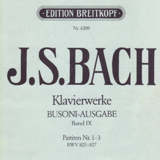 Ｊ.Ｓ.BACH Ｋlavierwerke BUSONI-AUSGABE (楽譜)