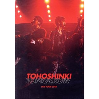 東方神起　ＬＩＶＥ　ＴＯＵＲ　２０１８　～ＴＯＭＯＲＲＯＷ～(ミュージック)