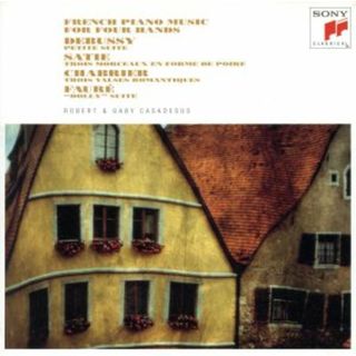 四手のためのフランス音楽：ドビュッシー：小組曲／サティ：梨の形をした３つの小品／フォーレ：組曲「ドリー」他(クラシック)