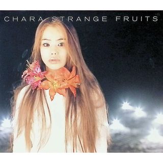 Strange Fruits / Chara (CD)(ポップス/ロック(邦楽))