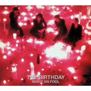 NIGHT ON FOOL(初回限定盤)(DVD付 デジパック仕様) / The Birthday (CD)(ポップス/ロック(邦楽))