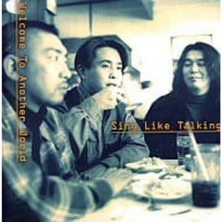 Welcome To Another World / SING LIKE TALKING (CD)