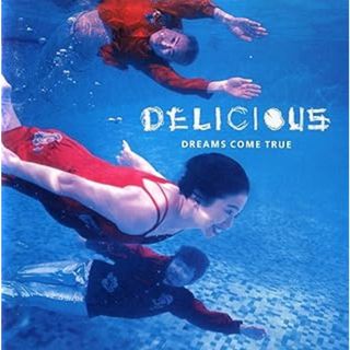 DELICIOUS / DREAMS COME TRUE (CD)