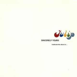 ＳＩＮＣＥＲＥＬＹ　ＹＯＵＲＳ～ＴＵＬＩＰ　オリジナルベスト(ポップス/ロック(邦楽))