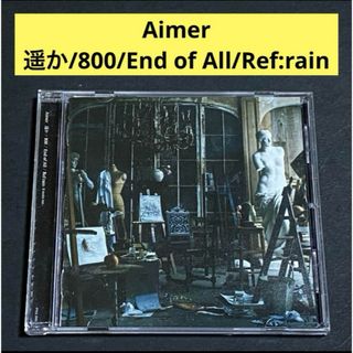 【CD】遥か/800/End of All/Ref:rain / Aimer
