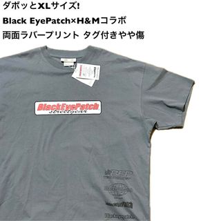 ダボッとXLサイズ!Black EyePatch×H&Mコラボ 古着半袖Tシャツ