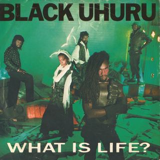 英7” Black Uhuru What Is Life  / Solidarity IS150 Island Records /00080(その他)