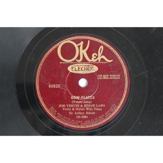 米78RPM/SP Joe Venuti, Eddie Lang Doin Things / Goin Places 40825 OKEH /00500
