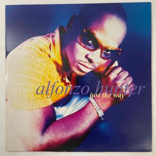 Alfonzo Hunter – Just The Way