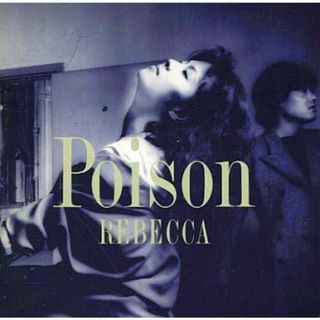 POISON / レベッカ (CD)(ポップス/ロック(邦楽))