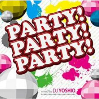 【中古】CD▼PARTY! PARTY! PARTY! Mixed by DJ YOSHIO レンタル落ち(その他)