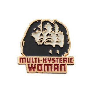 MULTI HYSTERIC WOMAN ピンバッジ