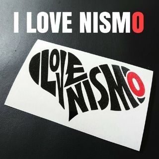【I LOVE  NISMO】2色Ver.カッティングステッカー(車外アクセサリ)