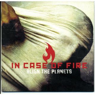 IN CASE OF FIRE - Align the Planets