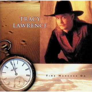 Time Marches On/Tracy Lawrence / Tracy Lawrence (CD)