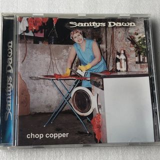 Sanitys Dawn/Chop Copper (2001年)(ポップス/ロック(洋楽))