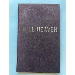 HILL HEAVEN 天空静座 本木雅弘 責任編集