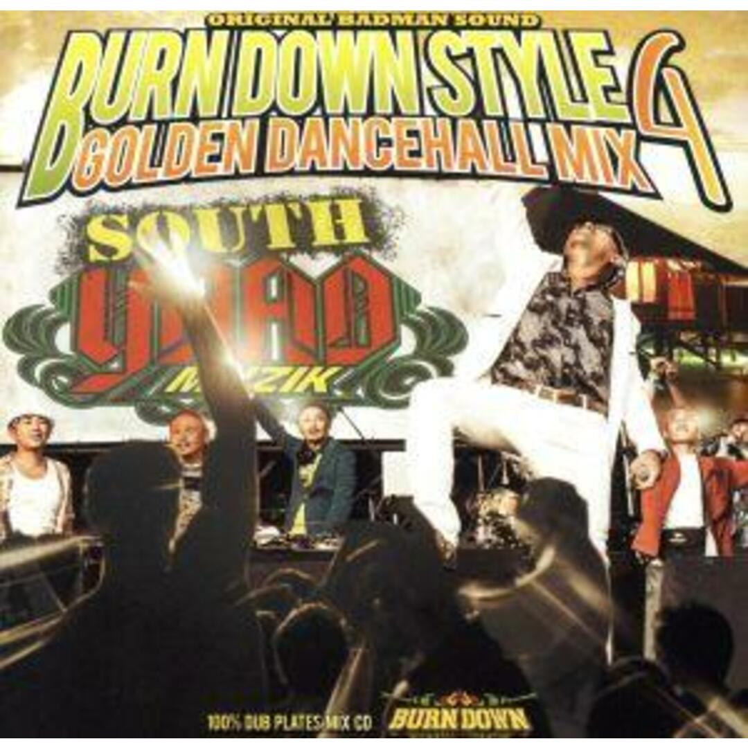 BURN DOWN STYLE -GOLDEN DANCEHALL MIX 4- エンタメ/ホビーのCD(ワールドミュージック)の商品写真