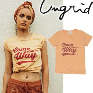 アングリッド(Ungrid)のCome WayプリントTee(Tシャツ(半袖/袖なし))