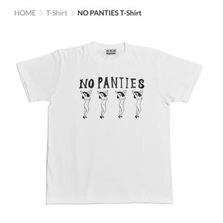 NO PANTIES T-shirts/WHT Msize(Tシャツ(半袖/袖なし))